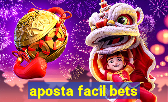 aposta facil bets